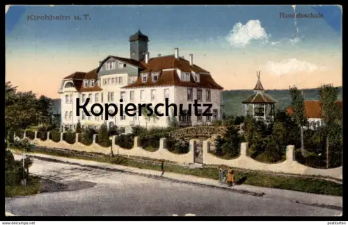 ALTE POSTKARTE KIRCHHEIM UNTER TECK HANDELSSCHULE Schule school école Berufsschule AK Ansichtskarte cpa postcard