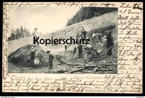 ALTE POSTKARTE GRUSS AUS DEM HARZ KÖHLERHÜTTE HARZER WALDARBEITER Köhler Charburner Charbonnier Koehler Hochharz AK