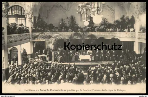 ALTE POSTKARTE KÖLN ÄBTE KARDINAL FISCHER Abt Bischof Eucharistischer Congress 1909 Cardinal Cöln Dom bishop