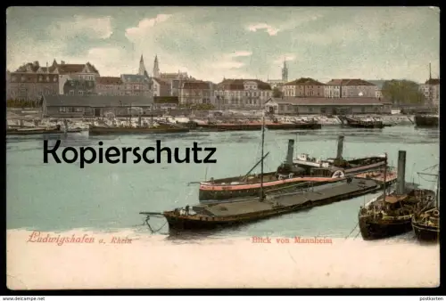 ALTE POSTKARTE LUDWIGSHAFEN BLICK VON MANNHEIM FRACHTSCHIFF DAMPFER STEAMER CARGO STEAMSHIP SCHIFF SHIP postcard cpa AK
