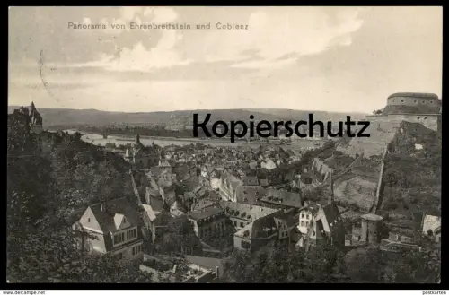 ALTE POSTKARTE PANORAMA VON COBLENZ UND EHRENBREITSTEIN FESTUNG FESTE Koblenz Ansichtskarte postcard cpa AK