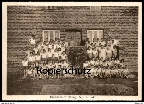 ALTE POSTKARTE WYK AUF FÖHR KINDERHEIM HAPAG children's home foyer d'enfants Ansichtskarte postcard cpa AK