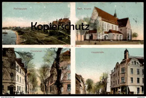 ALTE POSTKARTE KÖLN PORZ AM RHEIN HAUPTSTRASSE KATHOLISCHE KIRCHE RHEINANSICHT Ansichtskarte postcard cpa AK