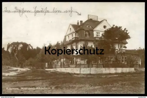ALTE POSTKARTE KÖLPINSEE USEDOM MITTELSTANDS KINDERHEIM III children's home foyer d'enfants Ostsee cpa postcard AK
