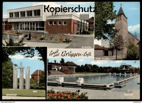 ÄLTERE POSTKARTE GRUSS AUS BRÜGGEN ERFT ERFTHALLE FREIBAD EHRENMAL KATH. KIRCHE Kerpen Ansichtskarte AK cpa postcard