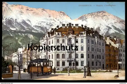 ALTE POSTKARTE INNSBRUCK SAGGEN CLAUDIAPLATZ STRASSENBAHN 45 TRAM tramway Österreich Ansichtskarte postcard cpa AK