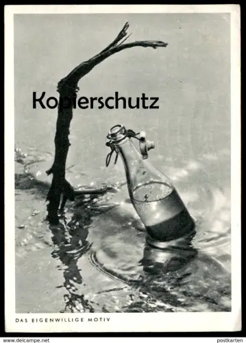 ÄLTERE POSTKARTE DAS EIGENWILLIGE MOTIV FLASCHE IM WASSER WEINFLASCHE VERSCHLUSS FOTO PHOTO PORST bottle bouteille AK
