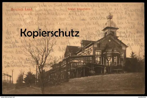 ALTE POSTKARTE BERGISCHES LAND SCHLOSS KÜPPELSTEIN Remscheid Müngsten Bergisch Land chateau castle Ansichtskarte AK cpa