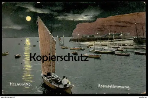 ALTE POSTKARTE HELGOLAND ABENDSTIMMUNG Fischer fisher Abend Nacht Mond Mondschein Schiffe Ansichtskarte AK postcard cpa