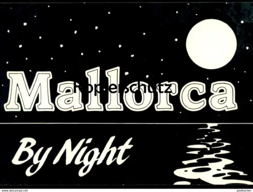 ÄLTERE POSTKARTE MALLORCA BY NIGHT bei Nacht nuit Humor Humour Mond moon lune cpa postcard Ansichtskarte Islas Baleares