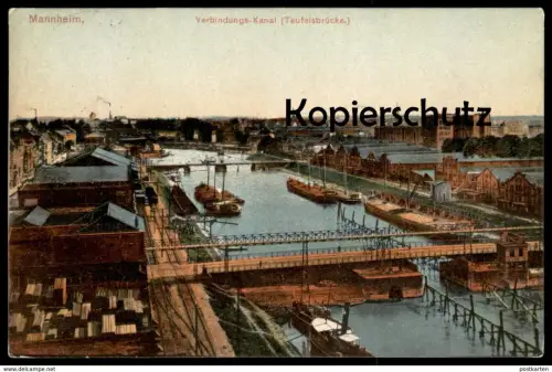 ALTE POSTKARTE MANNHEIM TEUFELSBRÜCKE VERBINDUNGS-KANAL VERBINDUNGSKANAL Lagerplatz Holz canal Ansichtskarte postcard AK