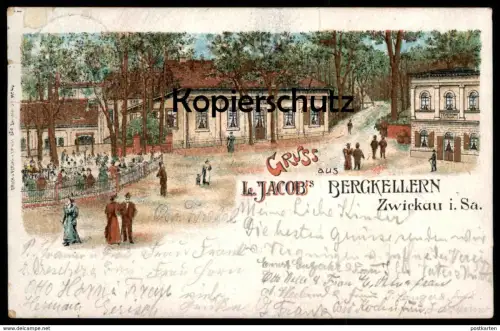 ALTE LITHO POSTKARTE GRUSS AUS L. JACOBS BERGKELLERN ZWICKAU BERGKELLER Sachsen Anischtskarte AK cpa postcard