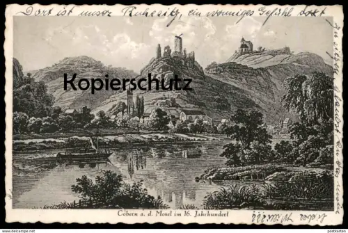 ALTE POSTKARTE COBERN MOSEL IM 16. JAHRHUNDERT KOBERN-GONDORF Burg chateau castle AK cpa postcard Gemeinde Rhein-Mosel