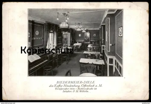 ALTE POSTKARTE HINDENBURG KAFFEE OFFENBACH AM MAIN BIEDERMEIER DIELE INHABER P. H. WILHELM Ansichtskarte cpa postcard AK