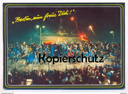 ÄLTERE KARTE BERLIN NUN FREUE DICH EINIGKEIT UND RECHT UND FREIHEIT BERLINER MAUER LE MUR THE WALL Ansichtskarte cpa