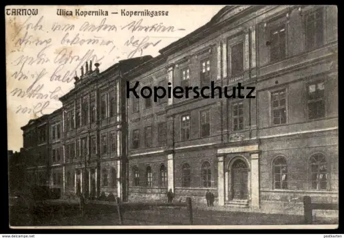 ALTE POSTKARTE TARNOW ULICA KOPERNIKA KOPERNIKGASSE 1914 Tarnau Polen polska Poland postcard cpa Ansichtskarte AK