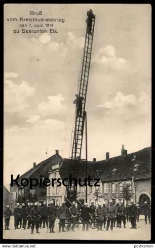 ALTE POSTKARTE SAARUNION GRUSS VOM KREISFEUERWEHRTAG 07.06.1914 FEUERWEHR Sarre-Union fire brigade pompiers cpa postcard