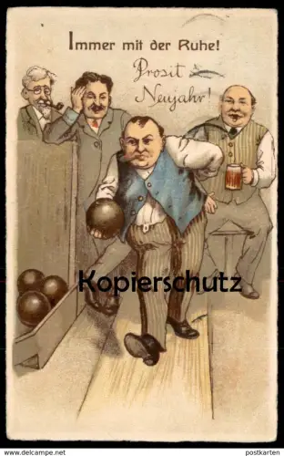 ALTE POSTKARTE KEGELN PROSIT NEUJAHR KEGEL IMMER MIT DER RUHE jeu de quilles quille ninepins bowling cigar Humor humour