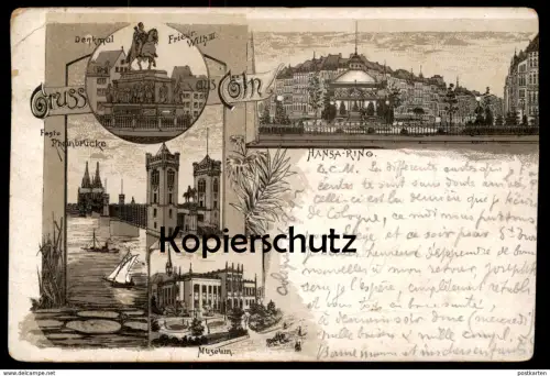 ALTE LITHO POSTKARTE GRUSS AUS CÖLN 1892 Hansa-Ring Museum Denkmal Friedrich Wilh. Vorläufer Ansichtskarte cpa postcard