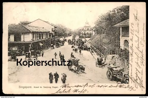 ALTE POSTKARTE SINGAPUR SINGAPORE ROAD TO TANJONG PAGAR STEMPEL KAISERLICHE MARINE SCHIFFSPOST SCHIFF PITA Ansichtskarte