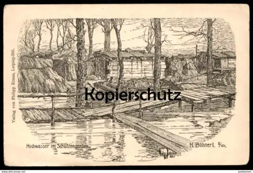 ALTE KÜNSTLER POSTKARTE HANS BÖHNERT HOCHWASSER IM SCHÜTZENGRABEN 1. WELTKRIEG VON IHM PERSÖNLICH GESCHRIEBEN BIELEFELD