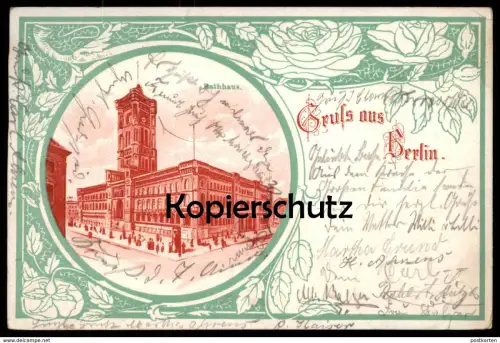 ALTE JUGENDSTIL POSTKARTE GRUSS AUS BERLIN RATHHAUS 1904 Rathaus Rose Rosen Ansichtskarte postcard cpa AK