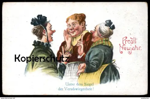 ALTE POSTKARTE PROSIT NEUJAHR SIEGEL DER VERSCHWIEGENHEIT Tratschweiber Frauen Tratsch gossip Humor humour cancanage cpa