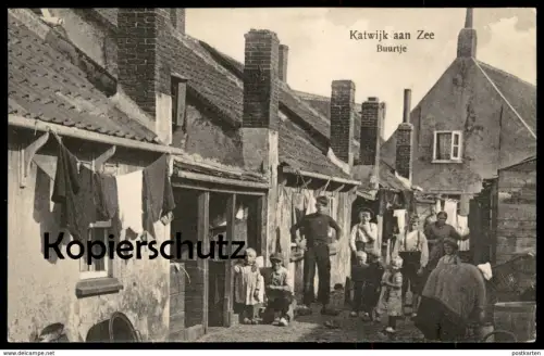 ALTE POSTKARTE KATWIJK AAN ZEE BUURTJE Nachbarschaft neighborhood traditional costume Tracht postcard Ansichtskarte cpa