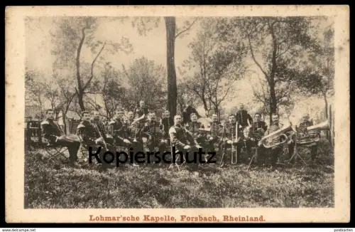 ALTE POSTKARTE LOHMAR'SCHE KAPELLE FORSBACH BEI KÖLN Rösrath Kapelle Lohmar Musik music Tuba Trompete Ansichtskarte cpa