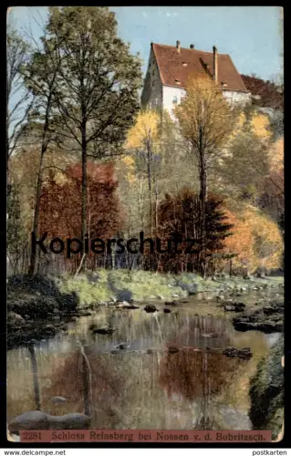 ALTE POSTKARTE SCHLOSS REINSBERG BEI NOSSEN V. D. BOBRITZSCH Oberreinsberg castle chateau Photochromie Ansichtskarte cpa