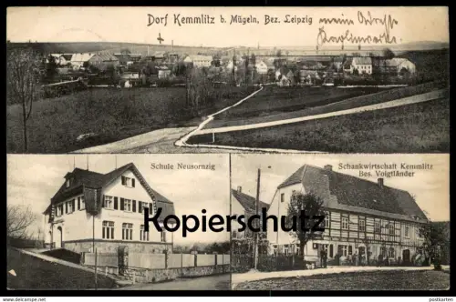 ALTE POSTKARTE DORF KEMMLITZ BEI MÜGELN BEZ. LEIPZIG SCHANKWIRTSCHAFT VOIGTLÄNDER SCHULE NEUSORNZIG Ansichtskarte cpa AK