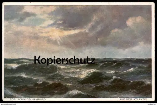 ALTE MARITIME KÜNSTLER POSTKARTE AUF DEM ATLANTIC ROBERT SCHMIDT-HAMBURG MEER ATLANTIK sea Ansichtskarte postcard cpa AK