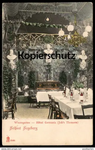 ALTE POSTKARTE SOLBAD SEGEBERG HOTEL GERMANIA JOH'S THOMSEN WINTERGARTEN Ansichtskarte AK cpa postcard Bad