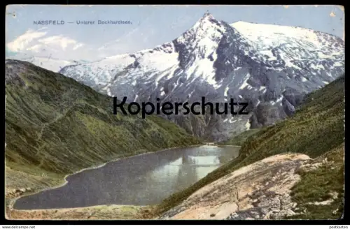 ALTE POSTKARTE NASSFELD UNTERER BOCKHARDTSEE Bad Gastein Stempel Valeriehaus Nassfeld Ansichtskarte cpa postcard AK