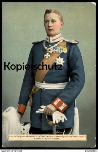 ALTE POSTKARTE KÖNIGLICHE HOHEIT PRINZ EITEL FRIEDRICH EHRENMITGLIED DES PREUSSISCHEN LANDES-KRIEGERVERBANDES Orden