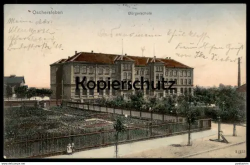 ALTE POSTKARTE OSCHERSLEBEN BÜRGERSCHULE SCHULE school école postcard Ansichtskarte cpa AK