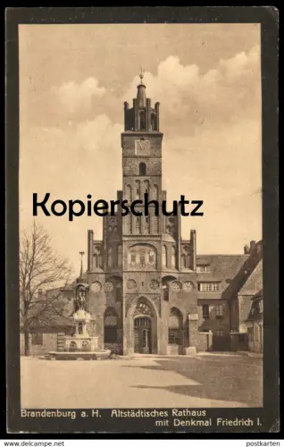 ALTE POSTKARTE BRANDENBURG AN DER HAVEL ALTSTÄDTISCHES RATHAUS MIT DENKMAL FRIEDRICH I. Ansichtskarte cpa postcard AK