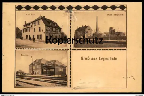 ALTE POSTKARTE GRUSS AUS ESPENHAIN GRUBE MARGARETHE BAHNHOF CAFÉ APITZ RÖTHA station gare mine postcard Ansichtskarte