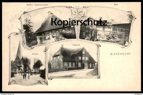 ALTE POSTKARTE BLEKENDORF SAAL KIRCHE PASTORAT SÜDEL'S GASTWIRTSCHAFT cpa AK Ansichtskarte postcard