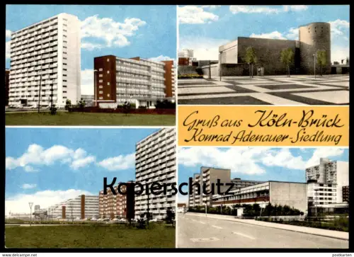 ÄLTERE POSTKARTE GRUSS AUS KÖLN-BRÜCK KONRAD ADENAUER-SIEDLUNG postcard cpa Ansichtskarte AK