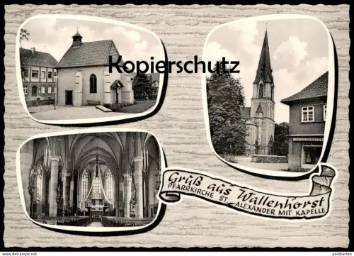 ÄLTERE POSTKARTE GRUSS AUS WALLENHORST PFARRKIRCHE ST. ALEXANDER MIT KAPELLE postcard cpa Ansichtskarte AK