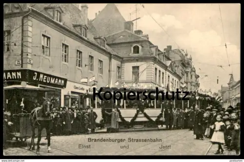 ALTE POSTKARTE BRANDENBURGER STRASSENBAHN EINST UND JETZT BRANDENBURG GESCHÄFT NEUMANN CLARA LIEDKE tramway Pferdebahn