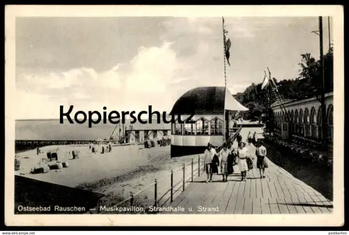 ALTE POSTKARTE OSTSEEBAD RAUSCHEN MUSIKPAVILLON STRANDHALLE UND STRAND Swetlogorsk Kaliningrad Ostpreussen cpa AK