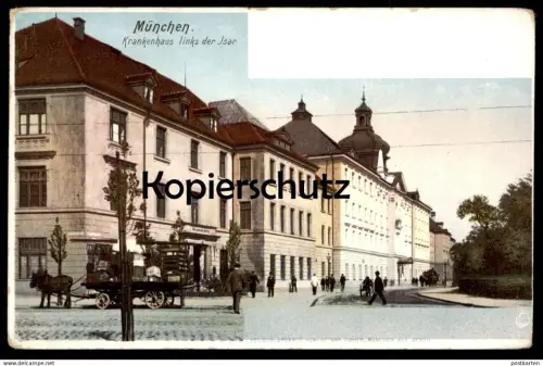 ALTE POSTKARTE MÜNCHEN KRANKENHAUS LINKS DER ISAR MIT FUHRWERK Klinik hospital AK Ansichtskarte postcard cpa