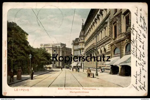 ALTE POSTKARTE LEIPZIG ECKE SCHILLERSTRASSE PETERSSTRASSE U. MARKGRAFENSTRASSE cpa Ansichtskarte postcard AK