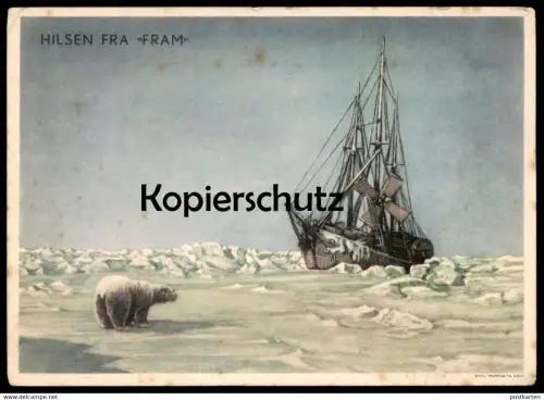ALTE POSTKARTE HILSEN FRA FRAM EXPEDITION POLAR FRIDTJOF NANSEN NORWEGIAN EXPLORER Entdecker Polarforscher postcard