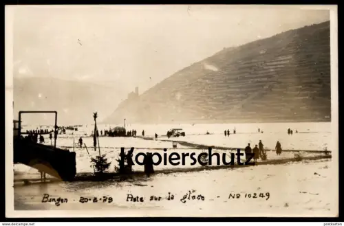 ALTE POSTKARTE BINGEN ZUGEFRORENER RHEIN 1929 ASTE SUR GLACE frozen rhine river froze rhin gelée glace Ansichtskarte