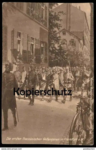 ALTE POSTKARTE DIE ERSTEN FRANZÖSISCHEN GEFANGENEN IN FRANKFURT A. M. french prisoners prisonniers francais Soldaten cpa