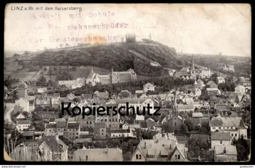 ALTE POSTKARTE LINZ AM RHEIN MIT DEM KAISERSBERG STEMPEL ANSTALT MIT SCHULE DER FRANZSIKANER FÜR GEISTESSCHWACHE AK cpa