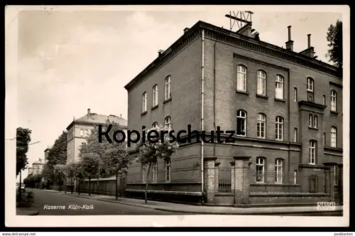 ALTE POSTKARTE KASERNE KÖLN KALK casern caserne cpa Ansichtskarte AK postcard